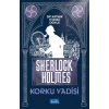 Korku Vadisi-Sherlock Holmes - Sir Arthur Conan Doyle - Parıltı Yayınları