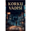 Korku Vadisi -(Sherlock Holmes)-Sir Arthur Conan Doyle- Q Yayınları