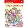 Küçük Çalgıcılar - Sulhi Dölek - Bilgi Yayınevi