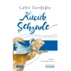 Küçük Şehzade - Cahit Zarifoğlu - Ketebe Yayınları
