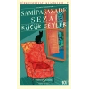 Küçük Şeyler - Samipaşazade Sezai - İş Bankası Kültür Yayınları
