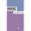 Kültür Ve Dil - Mehmet Kaplan - Dergah Yayınları