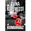 Kumarbaz-Tuna Kiremitçi-Doğan Kitap