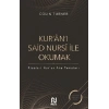 KURAN-I SAİD NURSİ İLE OKUMAK(CİLTLİ) - COLİN TURNER - NESİL YAYINLARI