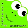 Kurbağa-Şekilli Boyama - Sıfır Altı Yaş Yayınları