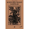 Kurtlarla Koşan Kadınlar - Clarissa P.Estes - Ayrıntı Yayınları