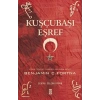 Kuşçubaşı Eşref - Benjamin Fortna - Timaş Yayınları