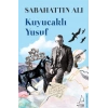 KUYUCAKLI YUSUF - SABAHATTİN ALİ - DESTEK YAYINLARI