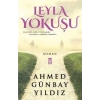 Leyla Yokuşu - Ahmed Günbay Yıldız - Timaş Yayınları