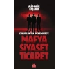 Mafya Siyaset Ticaret - Ali Mahir Başarır - Kırmızı Kedi Yayınları