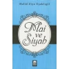 Mai Ve Siyah - Halid Ziya Uşaklıgil - Ema Yayınları