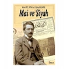 Mai ve Siyah - Halid Ziya Uşaklıgil - İskele Yayınları