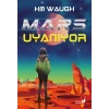Mars Uyanıyor-H.M.Waugh-Everest Yayınları