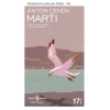 Martı - Anton Çehov - İş Bankası Kültür Yayınları