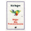 Meğer Ben Feministmişim- Elif Doğan- Doğan Kitap