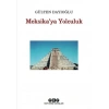 Meksikaya Yolculuk - Gülten Dayıoğlu - Yapı Kredi Yayınları