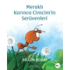 Meraklı Karınca Cimcimin Serüvenleri - Bilgin Adalı - Can Çocuk