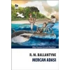 Mercan Adası - R.M.Ballan - Bilgi Yayınevi