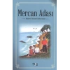 Mercan Adası - Robert Michael Ballantyne - Fark Çocuk Yayınları
