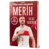 Merih Demiral–(Biblo Hediyeli)- Benim Futbol Kahramanım-Dokuz Çocuk