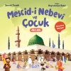 Mescidi Nebevi Ve Çocuk-Şevval Tiryaki-Gülce Çocuk