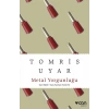 Metal Yorgunluğu-Tomris Uyar-Can Yayınları