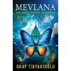 Mevlana - Okay Tiryakioğlu - Timaş Yayınları