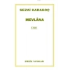 Mevlana - Sezai Karakoç - Diriliş Yayınları