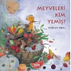 Meyveleri Kim Yemiş?-(Karton Kapak)-Feridun Oral-Yapı Kredi Yayınları