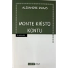 Monte Kristo Kontu - Alexandre Dumas - Kabile Kitap