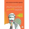 Mutluluğun Alternatif Tarihi-Juan Antonio González Iglesias-İrene Yayıncılık