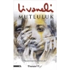 Mutluluk - Zülfü Livaneli - İnkılap Yayınları