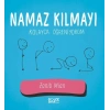 Namaz Kılmayı Kolayca Öğreniyorum-Zanib Mian-Gülce Çocuk Yayınları