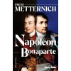 Napoleon Bonaparte-Prens Metternich-Timaş Tarih