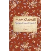 Neden İman Ederiz-İmam Gazzali-Sufi Kitap