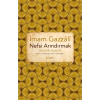 Nefsi Arındırmak - İmam Gazali - Sufi Kitap Yayınları