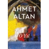 O Yıl - Ahmet Altan - Everest Yayınları