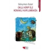 Oklu Kirpi ile Konaklı Kaplumbağa - Süleyman Bulut - Can Çocuk Yayınları