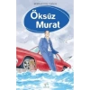 Öksüz Murat - Kemalettin Tuğcu - Uçan At Yayınları
