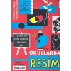 OKULLARDA RESİM-HÜSEYİN KILIÇKAN-İNKILAP YAYINLARI