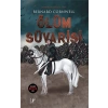 Ölüm Süvarisi - Bernard Cornwell - Artemis Yayınları