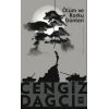 Ölüm ve Korku Günleri - Cengiz Dağcı - Ötüken Neşriyat