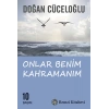 Onlar Benim Kahramanım - Doğan Cüceloğlu - Remzi Yayınları