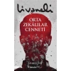 Orta Zekalılar Cenneti - Zülfü Livaneli - İnkılap Yayınları
