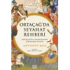 Ortaçağ’da Seyahat Rehberi-Anthony Bale-Mundi