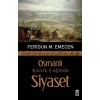 Osmanlı Klasik Çağında Siyaset - Feridun M. Emecen - Timaş Yayınları