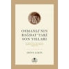 Osmanlının Bağdattaki Son Yılları-Emine Şahin-Timaş Yayınları