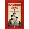 Osmanlı’nın Çöküşü - Ekrem Buğra Ekinci - Timaş Yayınları