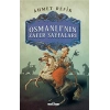 Osmanlının Zafer Sayfaları - Ahmet Refik - Timaş Yayınları