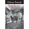 Öteki Renkler - Orhan Pamuk - Yapı Kredi Yayınları
